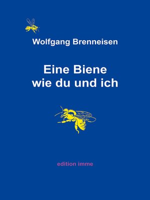 cover image of Eine Biene wie du und ich